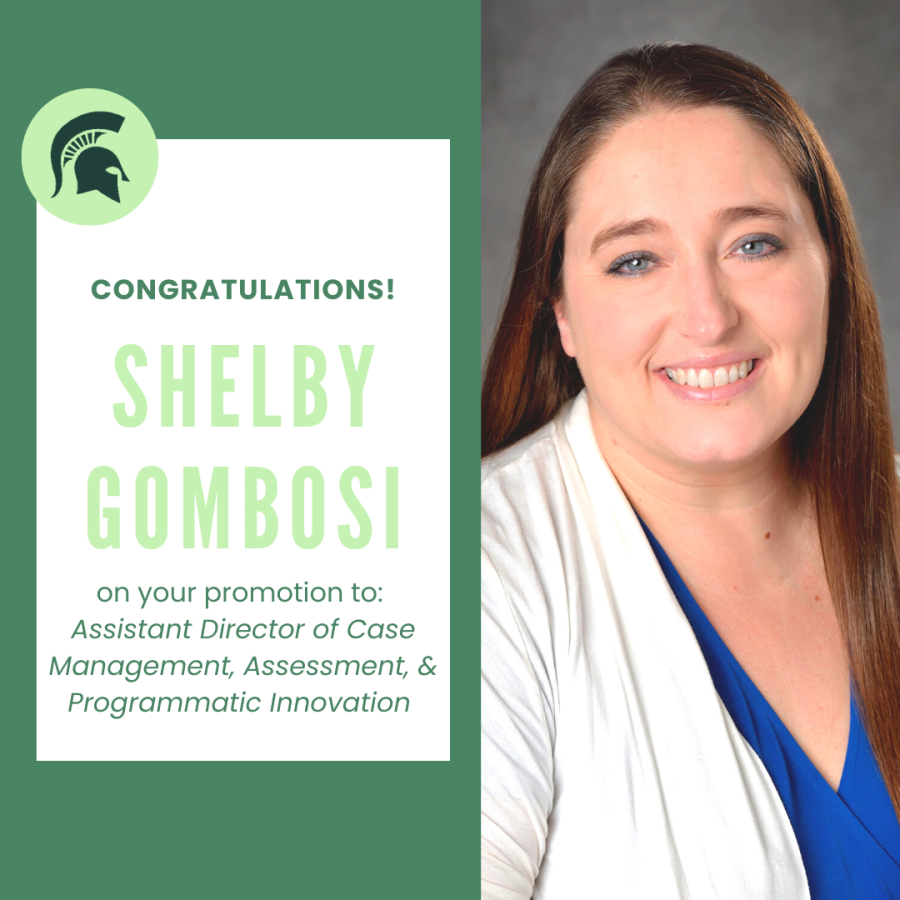 A green graphic with a headshot of Shelby on the right. On the left is a white box with text that reads "Congratulations Shelby Gombosi on your promotion to: Assistant Director of Case Management, Assessment, and Programmatic Innovation.