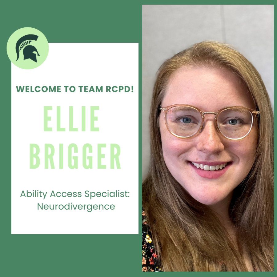 On right, picture of women with straight blonde hair and glasses. On the left is a green background with a white box on top. Within the white box is text that says, Welcome to Team RCPD! Ellie Brigger, Ability Access Specialist Neurodivergence.